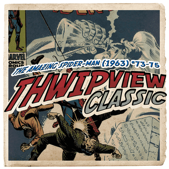 Thwip View Classic 070 - The Amazing Spider-Man (1963) #73-75 episode artwork