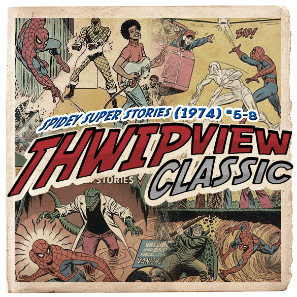Thwip View Classic 107 - Spidey Super Stories (1974) #5-8 episode artwork
