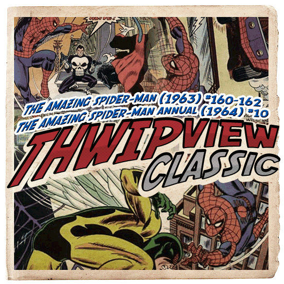 Thwip View Classic 112 - The Amazing Spider-Man Annual (1964) #10; The Amazing Spider-Man (1963) #160-162 episode artwork