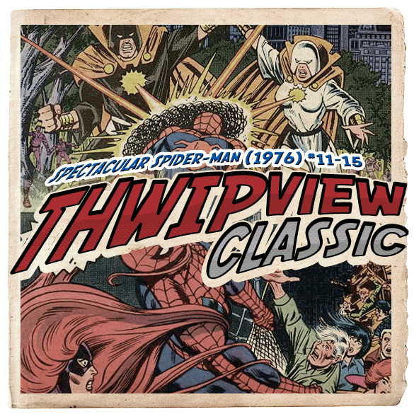 Thwip View Classic 133 - Spectacular Spider-Man (1976) #11-15 episode artwork