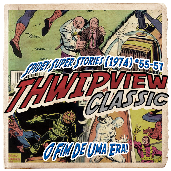 Thwip View Classic 154 - Spidey Super Stories (1974) #55-57 episode artwork