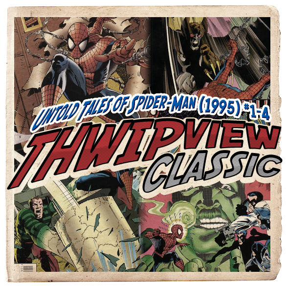 Thwip View Classic 161 - Untold Tales of Spider-Man (1995) #1-4 episode artwork