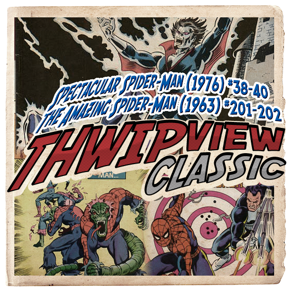 Thwip View Classic 163 - Spectacular Spider-Man (1976) #38-40; The Amazing Spider-Man (1963) #201-202 episode artwork