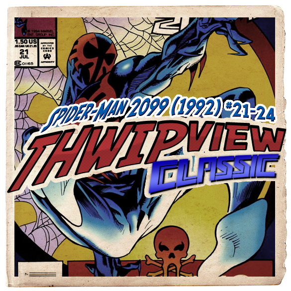 Thwip View Classic 207 - Spider-Man 2099 (1992) #21-24 episode artwork