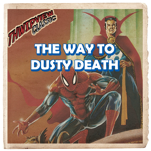 Thwip View Classic 345 - The Way To Dusty Death episode artwork