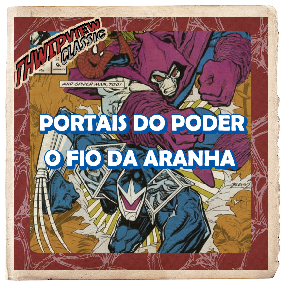 Thwip View Classic 353 - Portais do Poder; O Fio da Aranha episode artwork