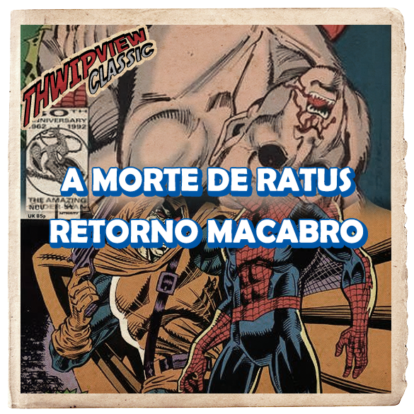 Thwip View Classic 360 - A Morte de Ratus e Retorno Macabro episode artwork