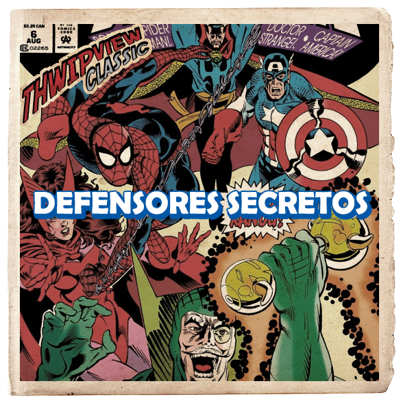 Thwip View Classic 380 - Defensores Secretos episode artwork