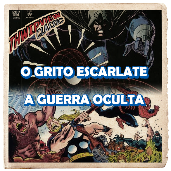 Thwip View Classic 395 - O Grito Escarlate; A Guerra Oculta episode artwork