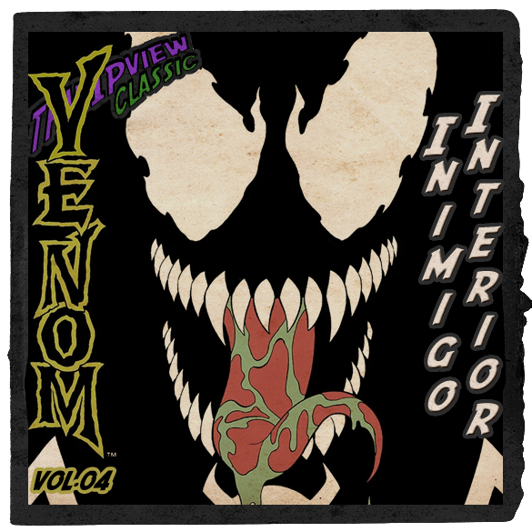 Thwip View Classic 405 - Venom Vol.04: Inimigo Interior episode artwork