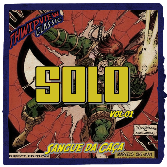 Thwip View Classic 424 - Solo Vol.01 - Sangue da Caça episode artwork