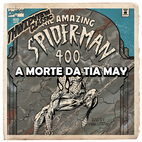 Thwip View Classic 431 - A Saga do Clone 009: A Morte da Tia May episode artwork
